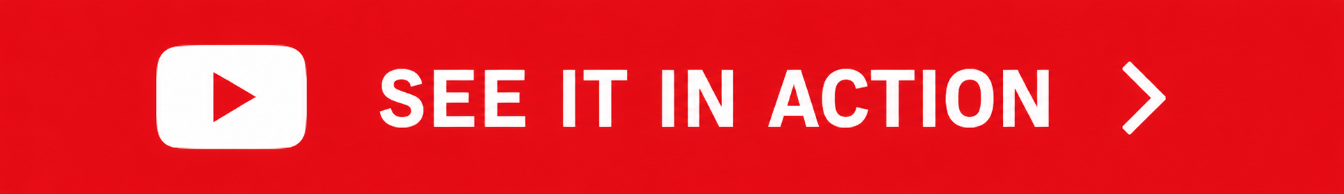 See it in action youtube button 